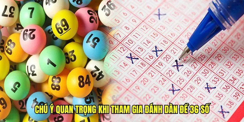 Chú ý quan trọng khi tham gia đánh dàn đề 36 số