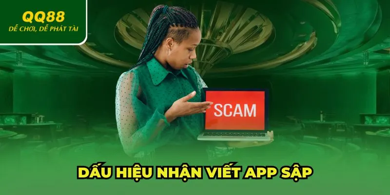 Dấu hiệu để nhận biết app sập